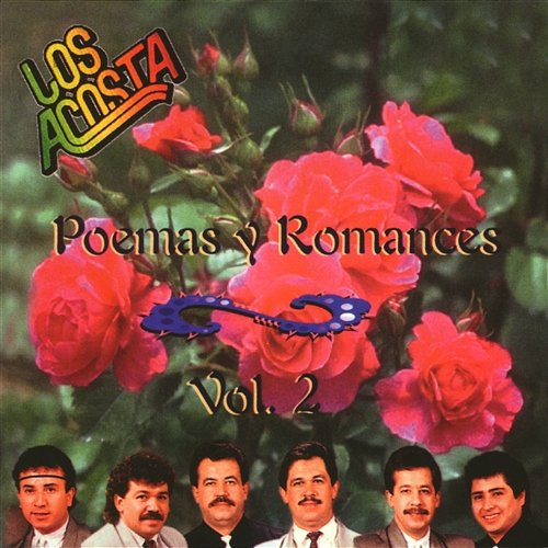 Poemas y Romances Vol. 2 Los Acosta