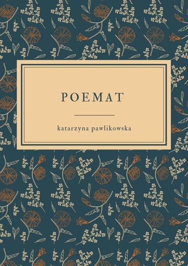 Poemat Pawlikowska Katarzyna