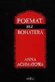 Poemat bez bohatera Achmatowa Anna