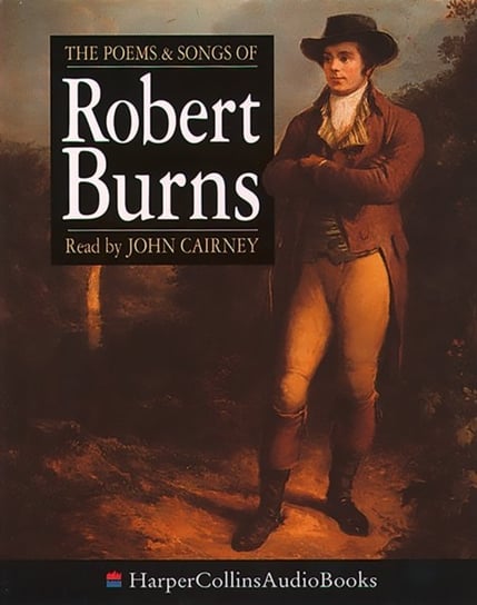 Poems and Songs of Robert Burns Robert Burns