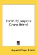 Poems By Augusta Cooper Bristol Bristol Augusta Cooper