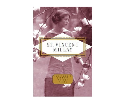 Poems: Edna St Vincent Millay Millay Edna Vincent