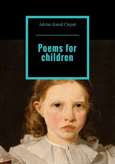 Poems for children Ciepał Adrian