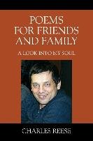 Poems for Friends and Family: A Look Into My Soul Reese Charles