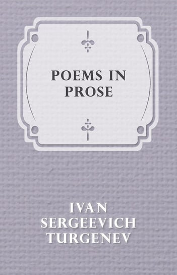 Poems in Prose Turgenev Ivan Sergeevich
