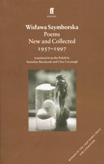 Poems, New and Collected Szymborska Wisława