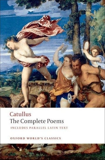 Poems of Catullus Oxford World's Classics