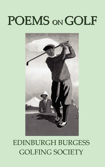 Poems on Golf Edinburgh Burgess Golfing Society