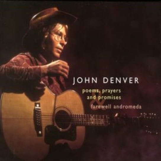 Poems, Prayers And Promises Denver John