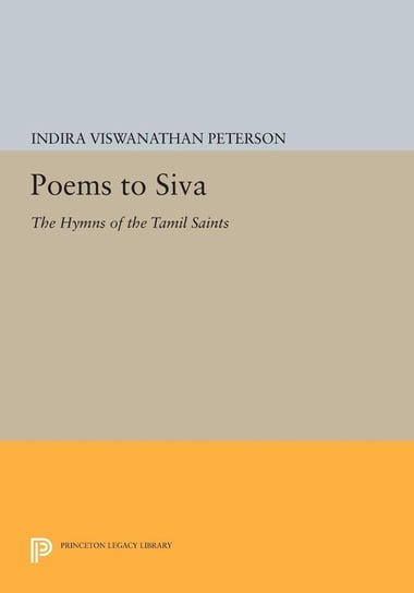 Poems to Siva Peterson Indira Viswanathan