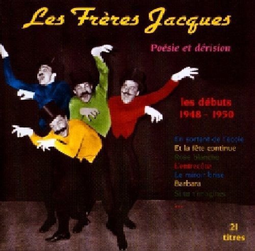 Poesie Et Derision / Debuts 1948 - 1950 Les Freres Jacques