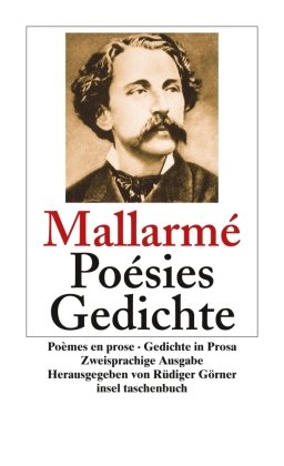Poésies. Poèmes en prose. Gedichte. Gedichte in Prosa Mallarme Stephane