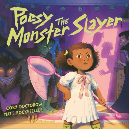 Poesy the Monster Slayer Rockefeller Matt, Doctorow Cory