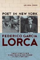 Poet in New York/Poeta En Nueva York Lorca Frederico Garcia