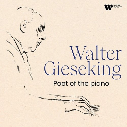 Poet of the Piano Walter Gieseking