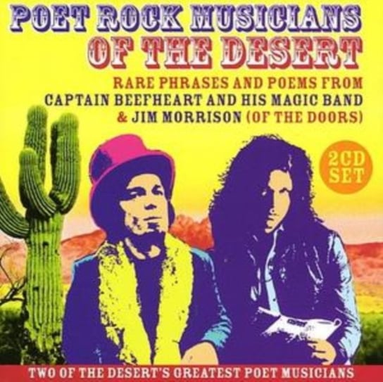 Poet Rock Musicians Of The Desert Captain Beefheart, Morrison Jim