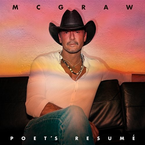 Poet’s Resumé Tim McGraw