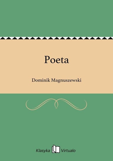 Poeta Magnuszewski Dominik