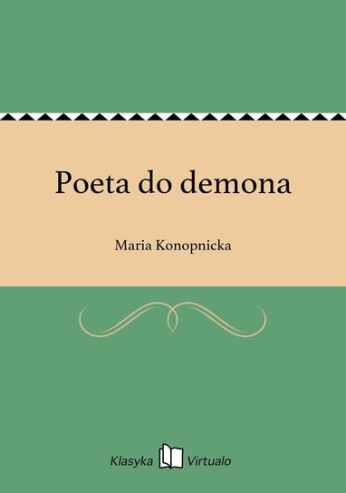 Poeta do demona Konopnicka Maria