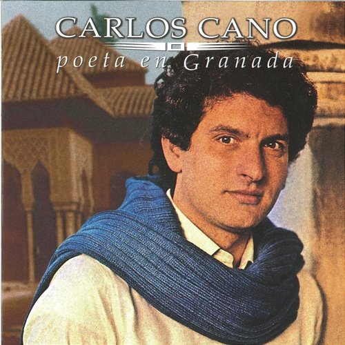 Poeta En Granada Carlos Cano
