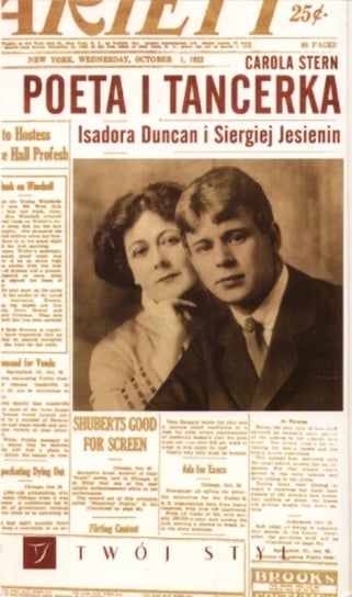 Poeta i Tancerka. Siergiej Jesienin i Isadora Duncan Stern Carola