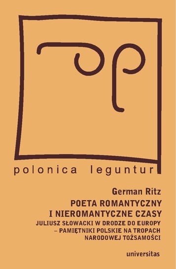 Poeta romantyczny i nieromantyczne czasy Ritz German