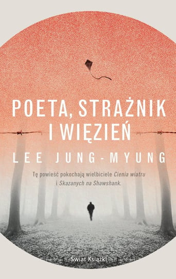 Poeta, strażnik i więzień Jung-myung Lee