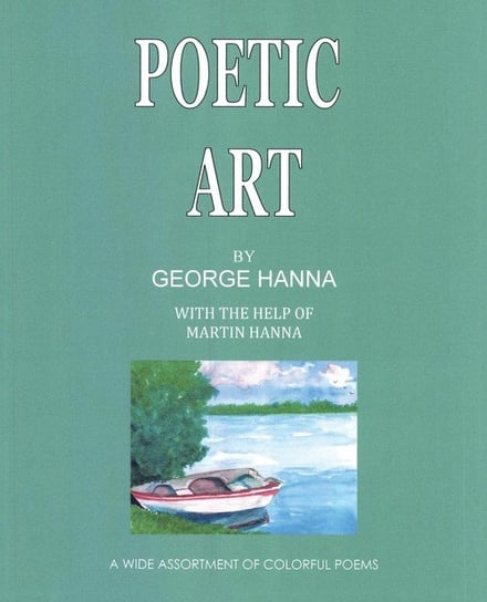 Poetic Art Hanna George S.