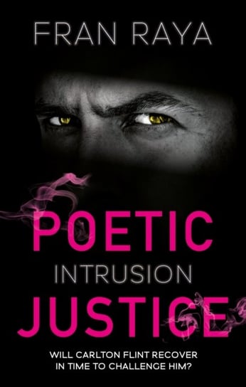 Poetic Justice: Intrusion Fran Raya