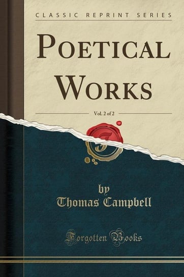 Poetical Works, Vol. 2 of 2 (Classic Reprint) Campbell Thomas