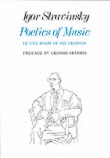 Poetics of Music in the Form of Six Lessons Stravinsky Igor