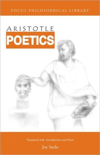 Poetics. with the Tractatus Coislinianus, reconstruction of Poetics 2, and the fragments of the On Arystoteles