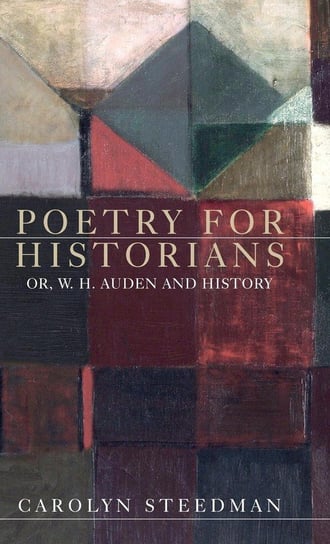 Poetry for historians Steedman Carolyn