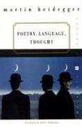 Poetry, Language, Thought Heidegger Martin