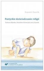 Poetyckie doświadczanie religii Wydawnictwo Uniwersytetu Śląskiego