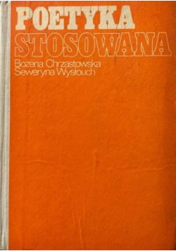 Poetyka stosowana Opracowanie zbiorowe