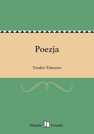 Poezja Tiutczew Teodor