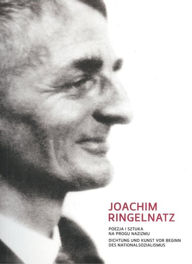 Poezja i sztuka na progu nazizmu Ringelnatz Joachim