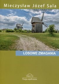 Poezja współczesna. Losowe zmagania Sala Józef Mieczysław