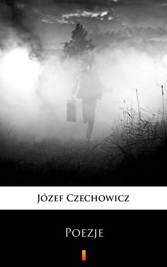 Poezje Czechowicz Józef