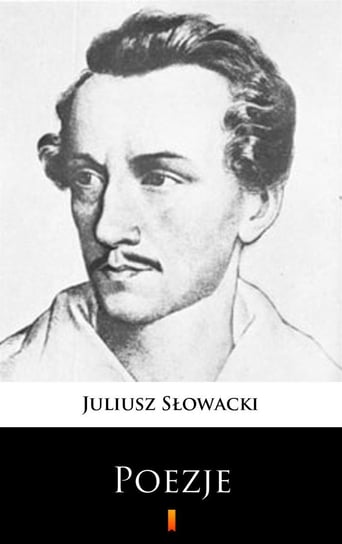 Poezje Słowacki Juliusz
