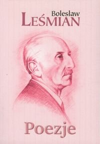 Poezje Leśmian Bolesław