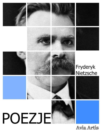 Poezje Nietzsche Fryderyk