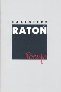 Poezje Ratoń Kazimierz