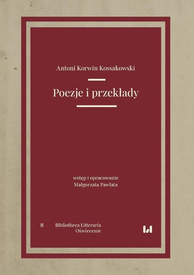 Poezje i przekłady - ebook PDF Antoni Korwin Kossakowski