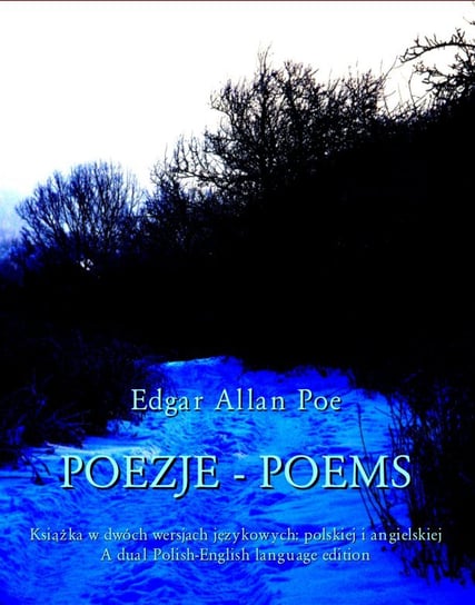 Poezje - Poems Poe Edgar Allan