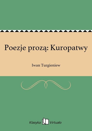 Poezje prozą: Kuropatwy Turgieniew Iwan