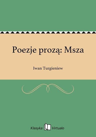 Poezje prozą: Msza Turgieniew Iwan