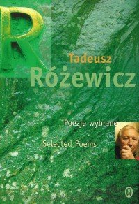 Poezje wybrane Różewicz Tadeusz