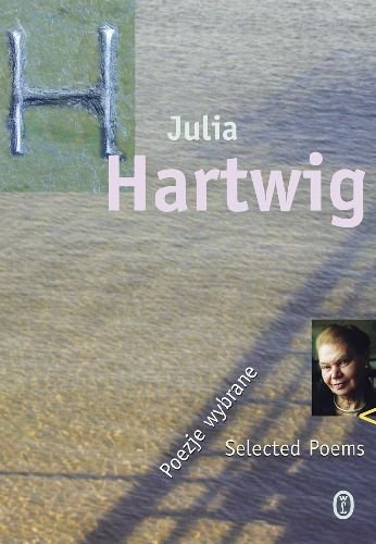 Poezje wybrane Hartwig Julia